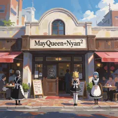 MayQueen+Nyan²
